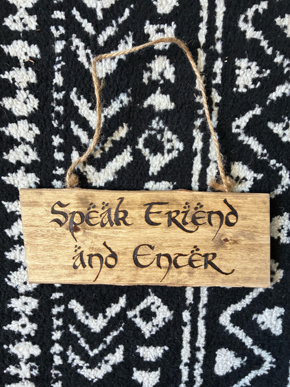 Handmade Wood Hanging Sign - Lord of The Rings - Speak Friend and Enter
